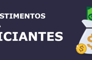 investimentos para iniciantes