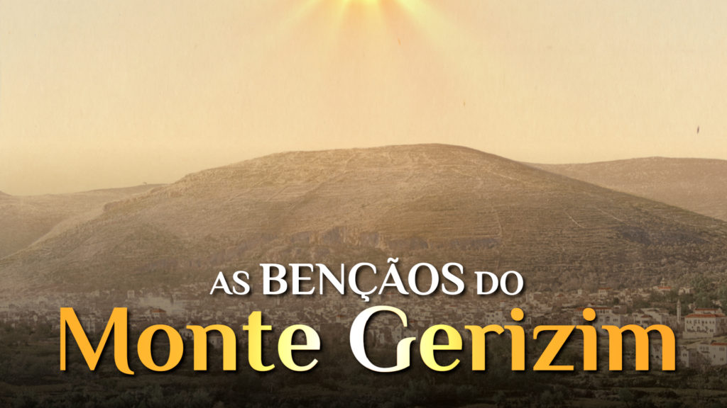 As bençãos do Monte Gerizim