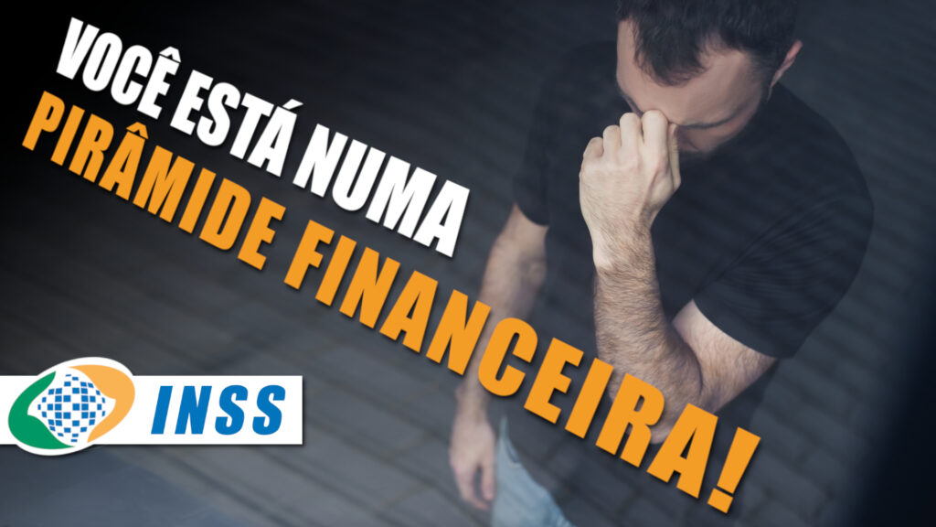 A Maior Pirâmide Financeira Do Brasil: INSS! A Verdade Que Não Te Contam Sobre A Previdência!