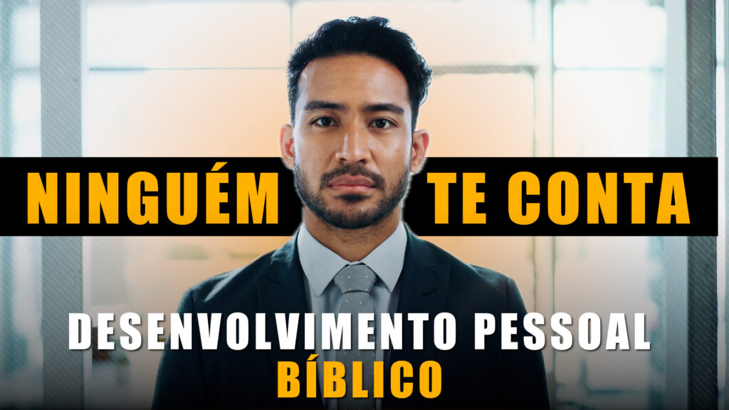 desenvolvimento pessoal bíblico