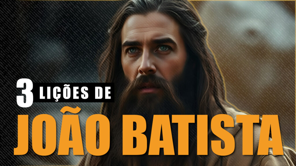 lições de joão batista